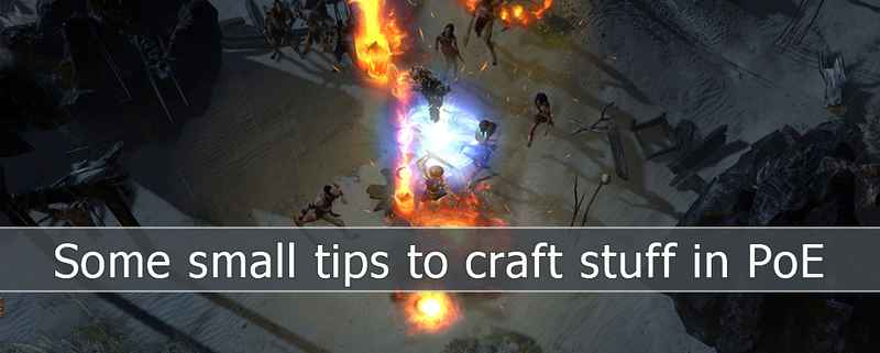 Illustration for article titled Some small tips to craft stuff in PoE